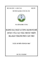 đánh giá chất lượng hành nghề dược của các nhà thuốc trên địa bàn thành phố cần thơ