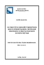 Các nhân tố tác động đến ý định sử dụng dịch vụ internet banking  trường hợp khách hàng cá nhân tại ngân hàng xây dựng việt nam .