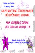 Slide thuyết trình kinh nghiệm bồi dưỡng học sinh giỏi môn địa lí 9   một số dạng bài khó địa lí kinh tế.ppt