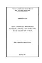 Giảng dạy môn giáo dục công dân tại trường trung học cơ sở từ thực tiễn huyện chợ đồn, tỉnh bắc kạn