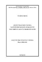 Luận văn quản lý hoạt động văn hóa tại tuyến phố đi bộ hồ gươm gắn với phát triển du lịch của thành phố hà nội