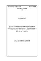 Quản lý vốn đầu tư xây dựng cơ bản từ ngân sách nhà nước tại quân khu 3   bộ quốc phòng