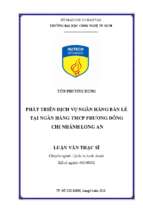 Phát triển dịch vụ ngân hàng bán lẻ tại ngân hàng tmcp phương đông chi nhánh long an