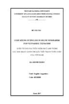 Code mixing of english in online newspapers for vietnamese teenagers = hiện tượng pha trộn ngôn ngữ anh trong cáo báo mạng dành cho lứa tuổi thanh thiếu niên của việt nam. m.a