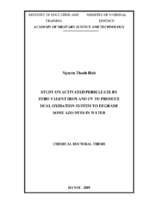 Nghiên cứu hoạt hóa persulfate bằng sắt hóa trị không và uv nhằm tạo ra hệ oxi hóa kép để phân hủy một số thuốc nhuộm họ azo trong môi trường nước