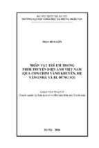 Nhân vật trẻ em trong phim truyện điện ảnh việt nam (qua con chim vành khuyên, mẹ vắng nhà, bi, đừng sợ)