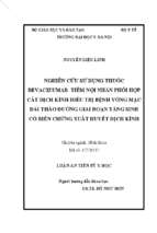 Nghiên cứu sử dụng thuốc bevacizumab tiêm nội nhãn phối hợp cắt dịch kính điều trị bệnh võng mạc đái tháo đường giai đoạn tăng sinh có biến chứng xuất huyết dịch kính