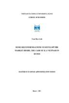 Some recommendations to develop the market share, the case of ila vietnam in hanoi = một số giải pháp nhằm nâng cao thị phần, chi nhánh công ty ila vietnam tại hà nội