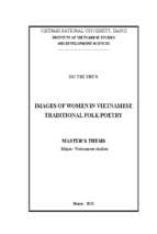 Images of women in vietnamese traditional folk poetry = hình tượng của người phụ nữ trong thơ ca dân tộc truyền thống việt nam.