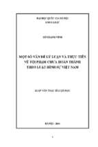 Một số vấn đề lý luận và thực tiễn về tội phạm chưa hoàn thành theo luật hình sự việt nam