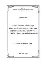 Nghiên cứu biến chứng thận bằng chỉ số albumin creatinin niệu ở bệnh nhân đái tháo đường týp 2 tại bệnh viện đa khoa tỉnh ninh bình.