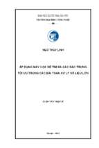 áp dụng máy học để tìm ra các đặc trưng tối ưu trong các bài toán xử lý số liệu lớn