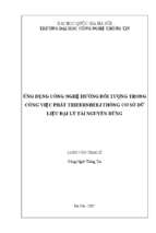 ứng dụng công nghệ hướng đối tượng trong việc phát triển hệ thống cơ sở dữ liệu địa lý quản lý tài nguyên rừng