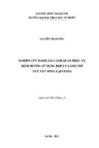 Nghiên cứu đánh giá cảnh quan phục vụ định hướng sử dụng hợp lý lãnh thổ lưu vực sông lại giang