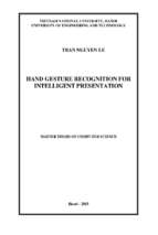 Hand gesture recognition for intelligent presentation = nhận dạng cử chỉ tay cho thuyết trình thông minh.