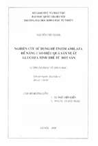 Nghiên cứu sử dụng hệ enzim amilaza để nâng cao hiệu quả sản xuất glucoza tinh thể từ bột sắn.