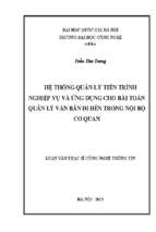 Hệ thống quản lý tiến trình nghiệp vụ và ứng dụng cho bài toán quản lý văn bản đi đến trong nội bộ cơ quan