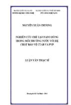 Nghiên cứu chế tạo nano đồng trong môi trường nước với hệ chất bảo vệ ctab và pvp