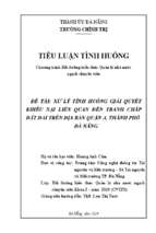 Xử lý tình huống giải quyết khiếu nại liên quan đến tranh chấp đất đai trên địa bàn quận a, thành phố đà nẵng