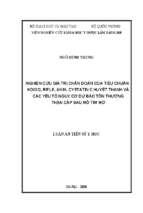 Nghiên cứu giá trị chẩn đoán của tiêu chuẩn kdigo, rifle, akin, cystatin c huyết thanh và các yếu tố nguy cơ dự báo tổn thương thận cấp sau mổ tim mở