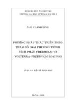 Phương pháp thác triển theo tham số giải phương trình tích phân fredholm và volterra fredhold loại hai