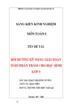 Skkn bồi dưỡng kỹ năng giải toán tỉ số phần trăm cho học sinh lớp 5