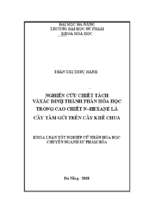 Nghiên cứu chiết tách và xác định thành phần hóa học trong cao chiết n hexane lá cây tầm gửi trên cây khế chua.