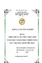 Thiết kế và tổ chức trò chơi toán học nhằm phát triển năng lực cho học sinh tiểu học.