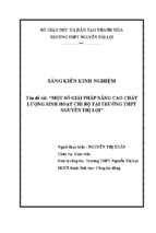 Skkn một số giải pháp nâng cao chất lượng sinh hoạt chi bộ tại trường thpt nguyễn thị lợi