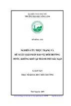 Luận văn nghiên cứu thực trạng và đề xuất giải pháp bảo vệ môi trường nước, không khí tại thành phố bắc kạn