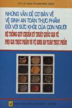 Những vấn đề cơ bản về vệ sinh an toàn thực phẩm đối với sức khoẻ con người của con người. hệ thống quy chuẩn kỹ thuật quốc gia về phụ gia thực phẩm và vệ sinh an toàn thực phẩm