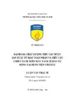 Luận văn đánh giá chất lượng tiểu cầu được sản xuất từ máu toàn phần và tiểu cầu chiết tách trên máy tách tế bào tự động tại bệnh viện chợ rẫy​