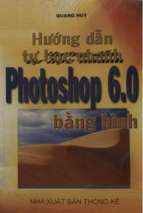 Hướng dẫn tự học nhanh photoshop 6.0 bằng hình