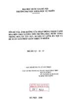 ảnh hưởng của hoạt động thâm canh hoa đến chất lượng môi trường đất, nước vùng trồng hoa xã tây tựu, huyện từ liêm, hà nội và đề xuất giải pháp giảm thiểu ô nhiễm