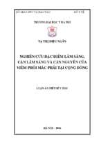 Nghiên cứu đặc điểm lâm sàng, cận lâm sàng và căn nguyên của viêm phổi mắc phải tại cộng đồng