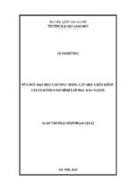 Tổ chức dạy học chương “động lực học chất điểm”, vật lí 10 theo mô hình lớp học đảo ngược