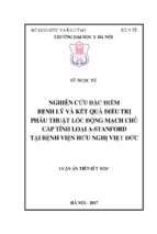 Nghiên cứu đặc điểm bệnh lý và kết quả điều trị phẫu thuật lóc động mạch chủ cấp tính loại a–stanford tại bệnh viện hữu nghị việt đức