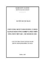 Chất lượng dịch vụ khách hàng cá nhân tại ngân hàng nông nghiệp và phát triển nông thôn việt nam   chi nhánh hà nội 1