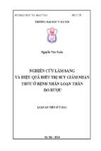 Nghiên cứu lâm sàng và hiệu quả điều trị suy giảm nhận thức ở bệnh nhân loạn thần do rượu