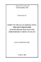 Nghiên cứu chế tạo, xác định đặc trưng, tính chất tổ hợp polymer alginate,chitosan mang hoạt chất ginsenoside rb1 và thuốc lovastatin