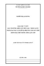 Giáo dục ý thức bảo vệ đường biên giới việt nam – trung quốc trong dạy học lịch sử địa phương cho học sinh trung học phổ thông tỉnh lạng sơn