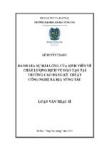 đánh giá sự hài lòng của sinh viên về chất lượng dịch vụ đào tạo tại trường cao đẳng kỹ thuật công nghệ bà rịa vũng tàu