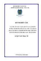Các yếu tố chất lượng dịch vụ du lịch điều dưỡng ảnh hưởng đến sự hài lòng của khách hàng tại trung tâm điều dưỡng phục hồi chức năng ngành xây dựng phía nam   bộ xây dựng