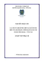 Các yếu tố ảnh hưởng đến tài sản thương hiệu của ngân hàng chính sách xã hội chi nhánh tỉnh bà rịa   vũng tàu