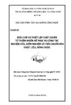 điều chế và thiết lập chất chuẩn từ thiên nhiên để phục vụ công tác nghiên cứu, kiểm nghiệm và tiêu chuẩn hóa dược liệu, đông dược