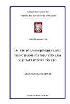 Các yếu tố ảnh hưởng đến lòng trung thành của nhân viên làm việc tại tập đoàn tân tạo