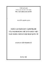 Nâng cao năng lực cạnh tranh ngành hàng chè xuất khẩu của việt nam trong điều kiện hội nhập