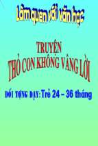 Slide bài giảng truyện thỏ con không vâng lời (nhà trẻ).ppt