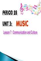 Slide bài giảng unit 03 music lesson 7 communication and cuture.ppt