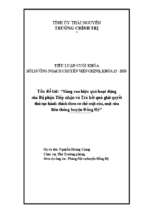 Tiểu luận bồi dưỡng ngạch chuyên viên chính nâng cao hiệu quả hoạt động của bộ phận tiếp nhận và trả kết quả giải quyết thủ tục hành chính theo cơ chế một cửa, một cửa liên thông huyện đồng hỷ